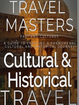 cover image of Cultural and Historical Travel